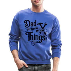 Dad Fixer of Things (Sweatshirt)