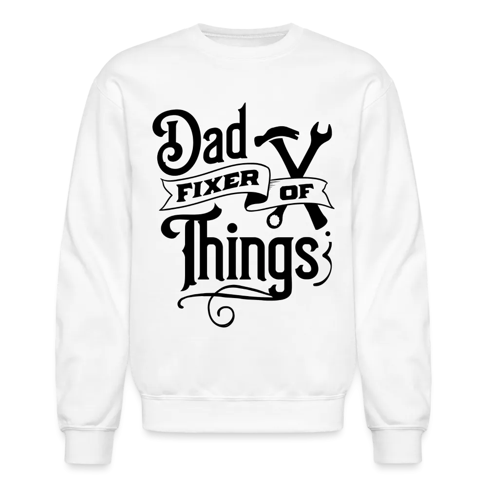Dad Fixer of Things (Sweatshirt)