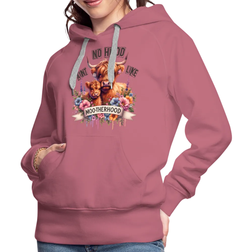 Highland Cow - Aint No Hood Like Moo-Therhood Women’s Premium Hoodie