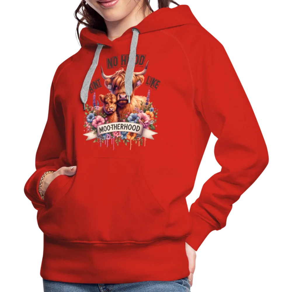 Highland Cow - Aint No Hood Like Moo-Therhood Women’s Premium Hoodie