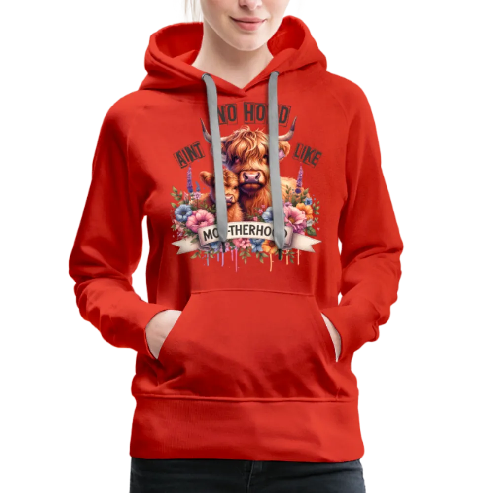 Highland Cow - Aint No Hood Like Moo-Therhood Women’s Premium Hoodie