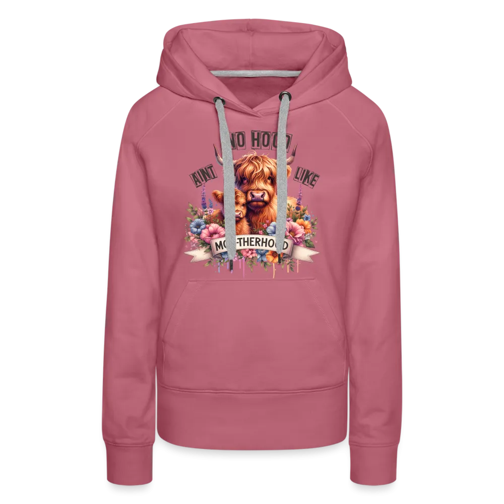 Highland Cow - Aint No Hood Like Moo-Therhood Women’s Premium Hoodie