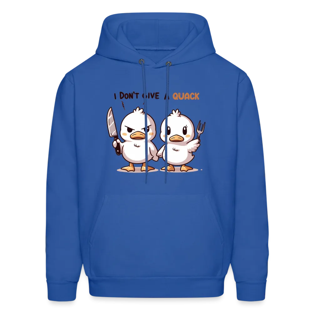 I Don't Give a Quack Hoodie